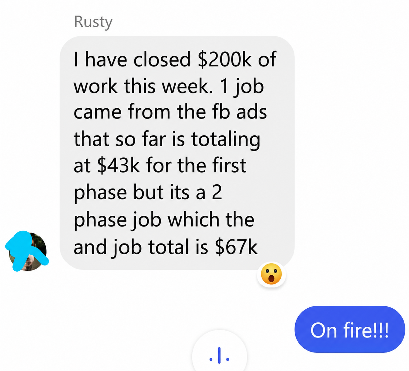 Text message from Rusty about closing $200K of work in one week