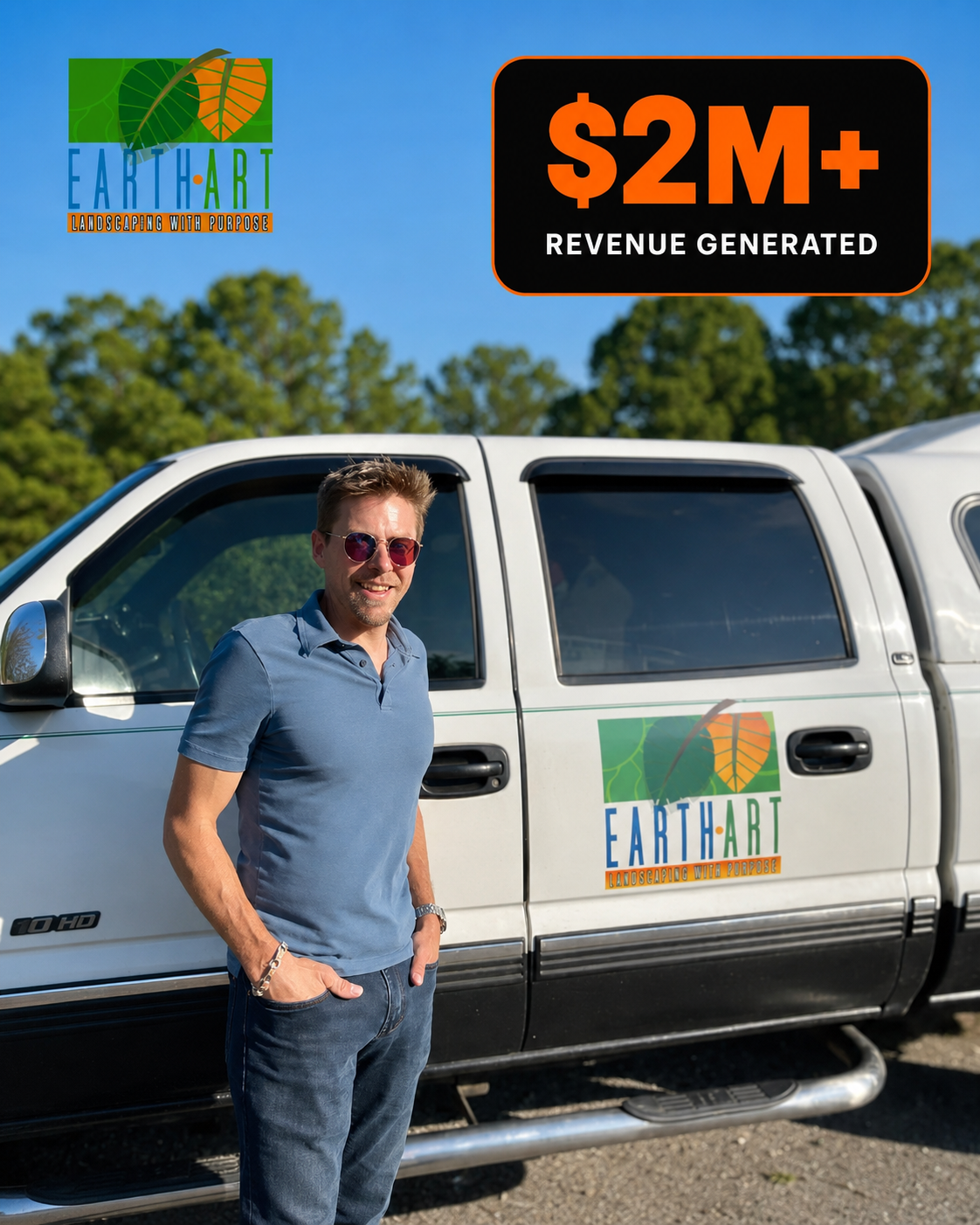 Joe of Earth Art Landscaping in front of a company truck with $2M+ revenue generated