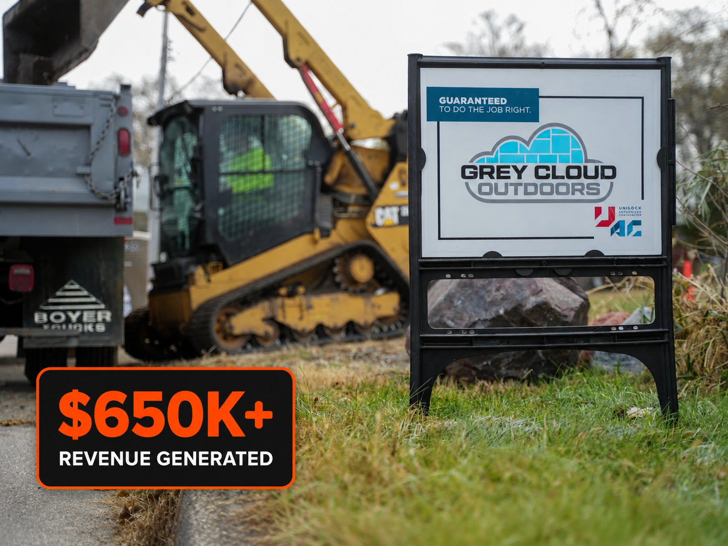 Grey Cloud Outdoors job site sign with $650K+ revenue generated